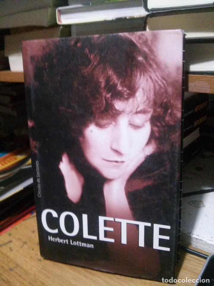 Libros de segunda mano: COLETTE, HERBERT LOTTMAN, CIRCULO DE LECTORES - Foto 1