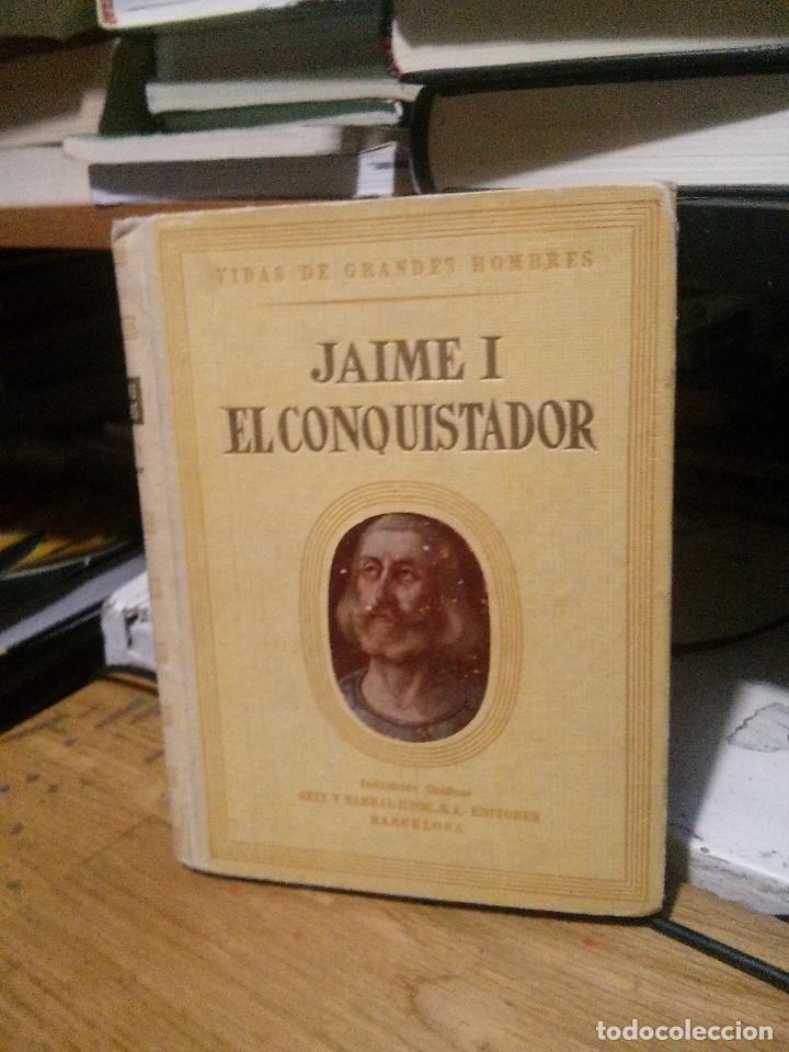 Libros de segunda mano: JAIME I EL CONQUISTADOR, SEIX BARRAL - Foto 1