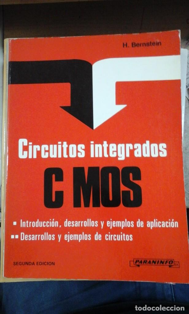 Libros de segunda mano: CIRCUITOS INTEGRADOS C MOS (Madrid, 1983)