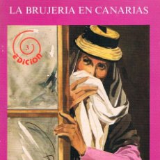 Libros de segunda mano: LA BRUJERIA EN CANARIAS (DOMINGO GARCIA BARBUZANO). Lote 212062137