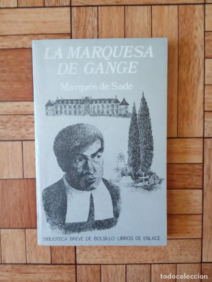 Libros de segunda mano: MARQU&Eacute;S DE SADE - LA MARQUESA DE GANGE - Foto 1