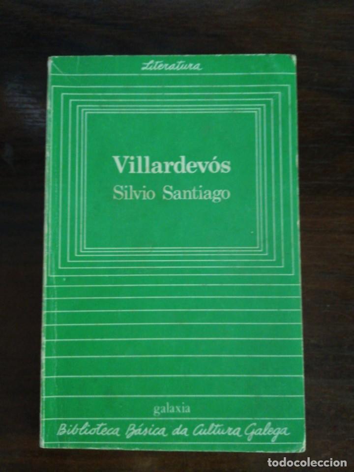 Libros de segunda mano: VILLARDEV&Oacute;S. SILVIO SANTIAGO (EN GALLEGO) - Foto 1