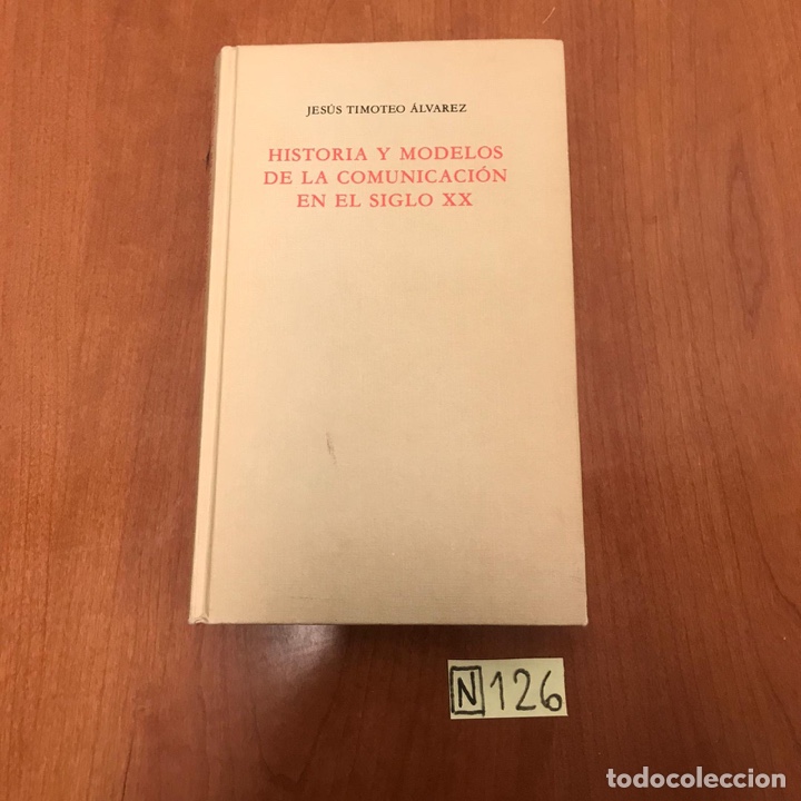 Libros de segunda mano: Historia Y Modelos De La Comunicaci&oacute;n En El Siglo XX - Foto 2
