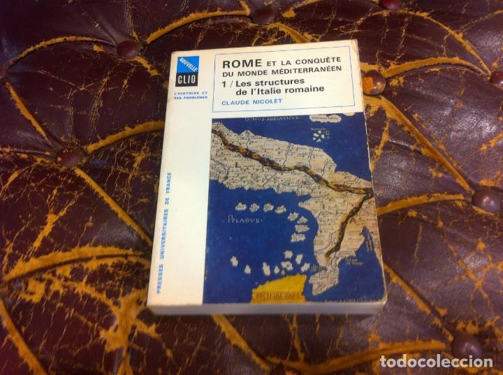Libri di seconda mano: CLAUDE NICOLET. ROME EN LA CONQUETE DU MONDE M&Eacute;DITERRAN&Eacute;EN (1) LES STRUCTURES DE L'ITALIE ROMAINE