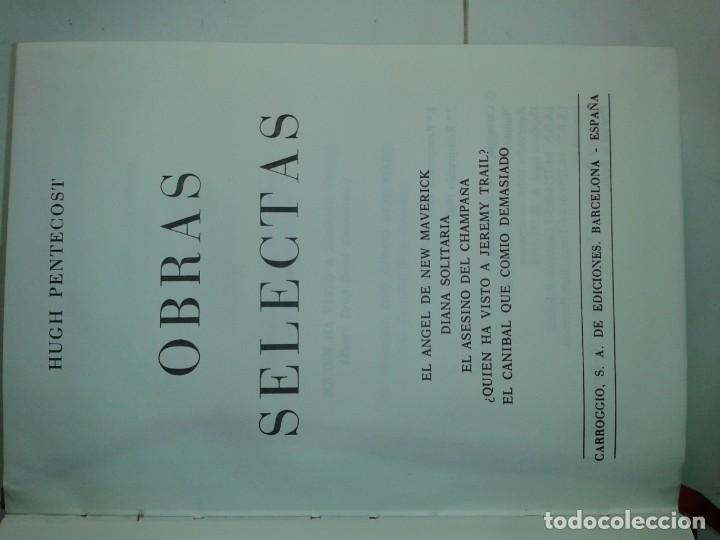 Libros de segunda mano: OBRAS SELECTAS 1980 HUGH PENTECOST 1&ordf; EDICI&Oacute;N 2&ordf; REIMP. CARROGIO - Foto 2