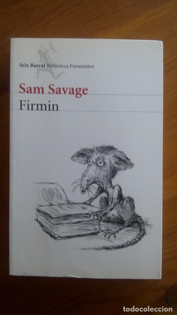 Libros de segunda mano: &rdquo;Firmin&rdquo;, Sam Savage. Edit.: SEIX BARRAL, Biblioteca Formentor. - Foto 1