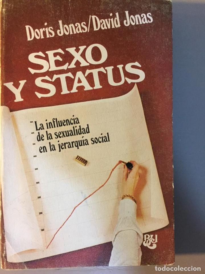 Libros de segunda mano: Sexo y status - Doris Jonas y David Jonas - Foto 1