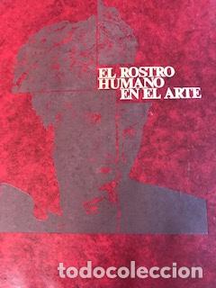 Libros de segunda mano: EL ROSTRO HUMANO EN EL ARTE - Foto 1