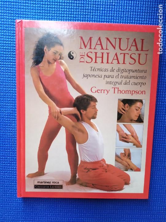 Libros de segunda mano: MANUAL DE SHIATSU GERRY THOMPSON - Foto 1