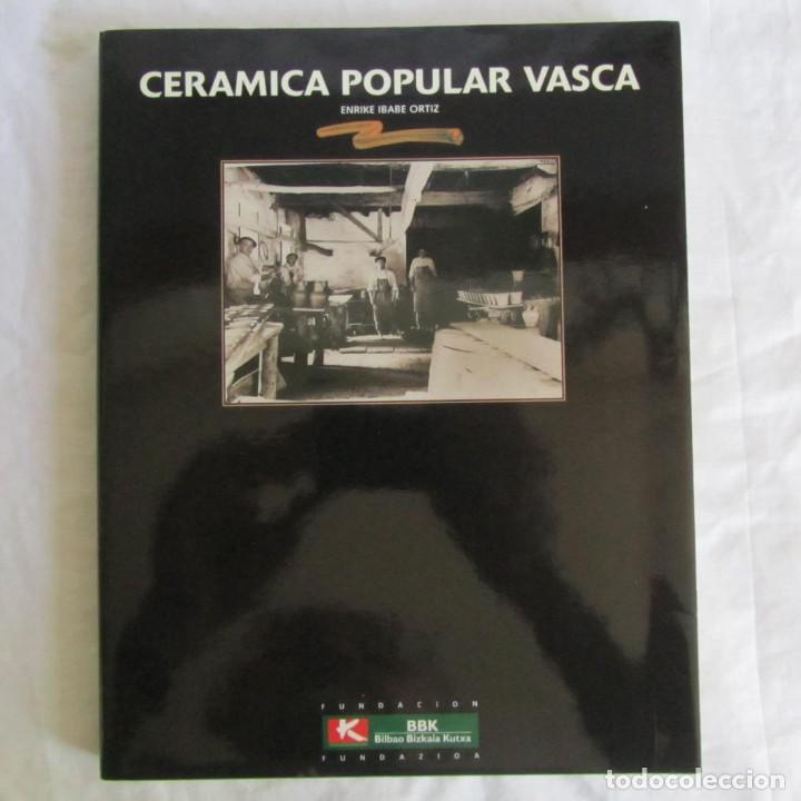 Libros de segunda mano: Cer&aacute;mica Popular vasca, Enrike Ibabe Ortiz - Foto 1