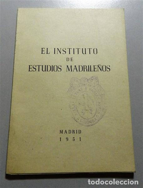 Libros de segunda mano: INSTITUTO DE ESTUDIOS MADRILE&Ntilde;OS. el Instituto de Estudios Madrile&ntilde;os : [Composici&oacute;n] - Foto 1