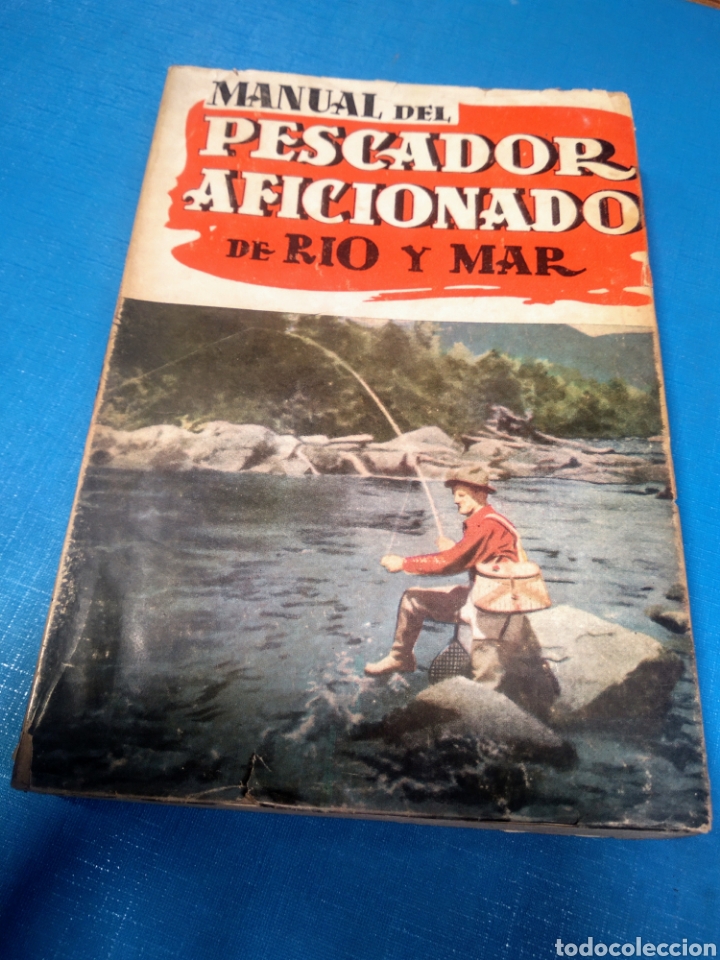 Manual Del Pescador Aficionado De Rio Y Mar Comprar En Todocoleccion 212563070 1224