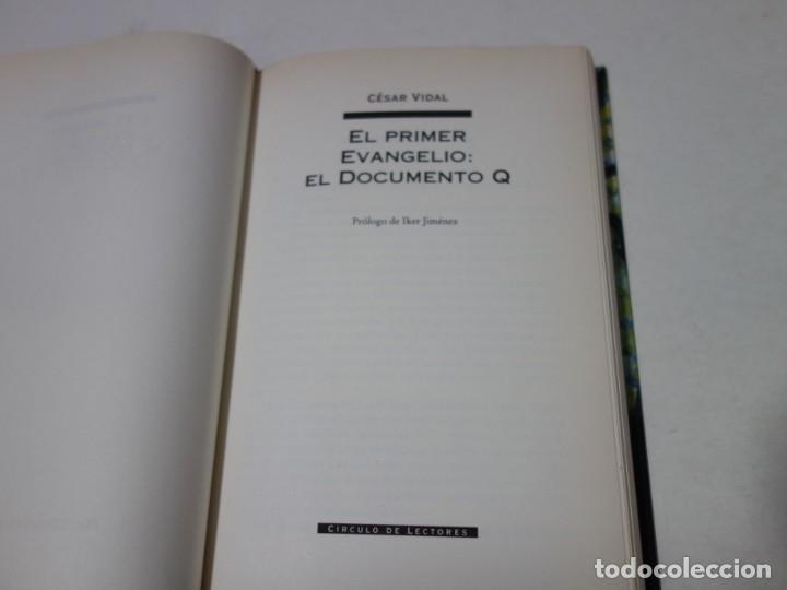Libros de segunda mano: Descuento.EL PRIMER EVANGELIO : EL DOCUMENTO Q. CESAR VIDAL - Foto 4