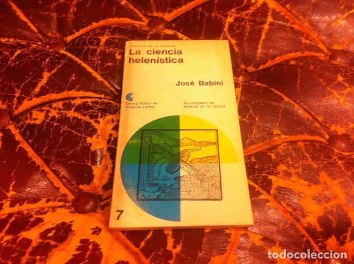 Libros de segunda mano: JOS&Eacute; BABINI. LA CIENCIA HELEN&Iacute;STICA. 1968 - Foto 1