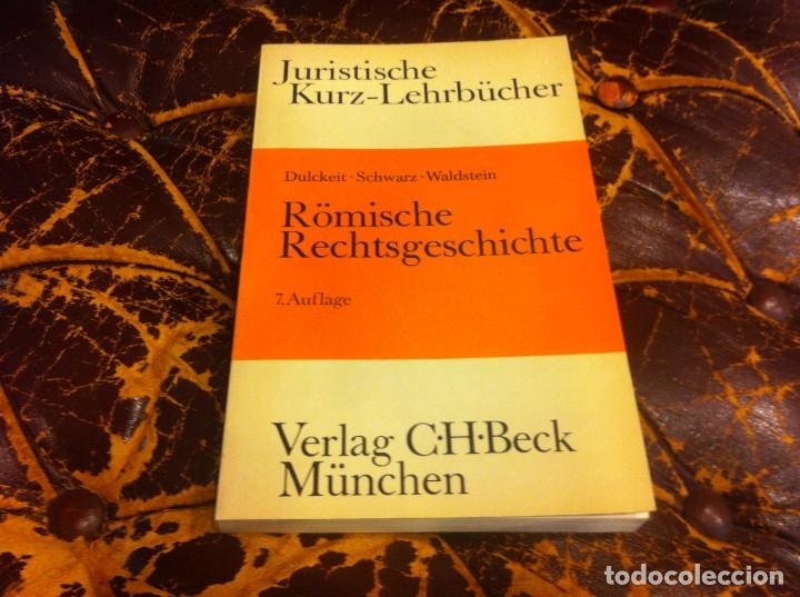 Gebrauchte B&uuml;cher: JURISTISCHE KURZ-LEHRB&Uuml;CHER. DULCKEIT, SCHWARZ, WALDSTEIN. R&Ouml;MISCHE RECHTSGESCHICHTE. 1981