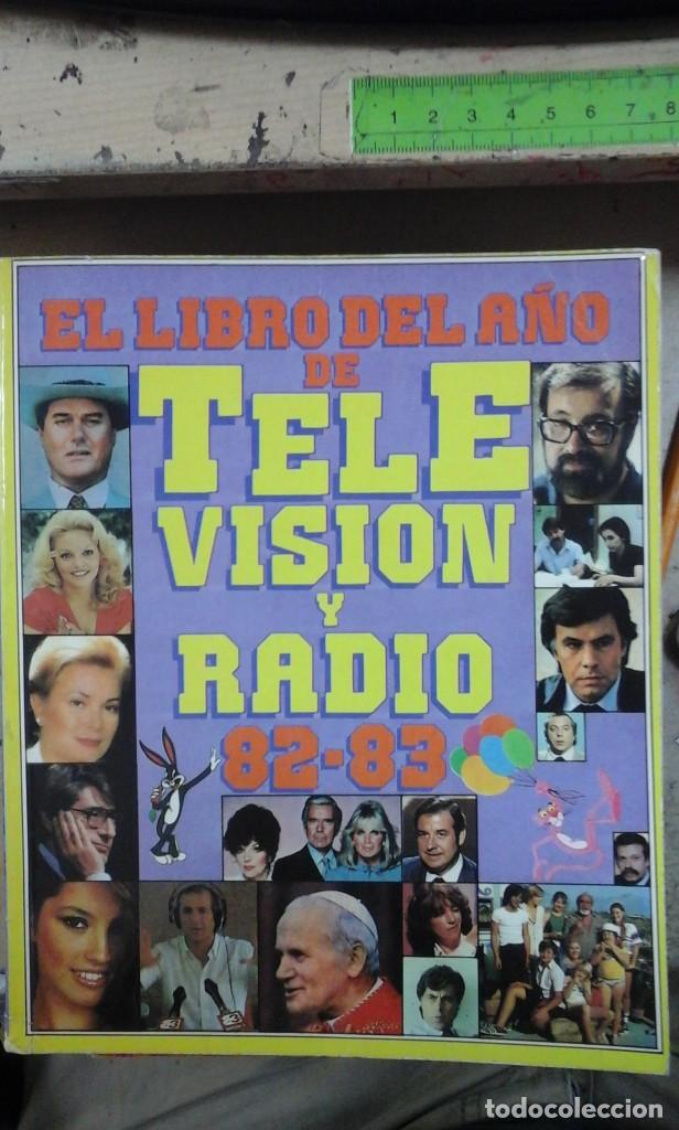Libros de segunda mano: EL LIBRO DE TELEVISI&Oacute;N Y RADIO 82-83 (Madrid, 1984)