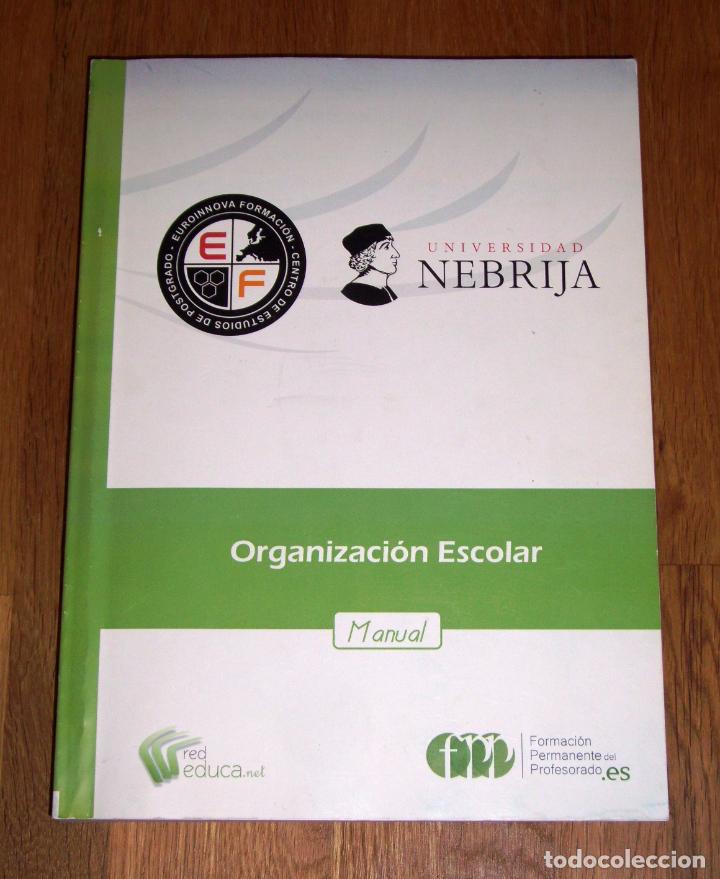 Libros de segunda mano: ORGANIZACI&Oacute;N ESCOLAR : Manual - Foto 1