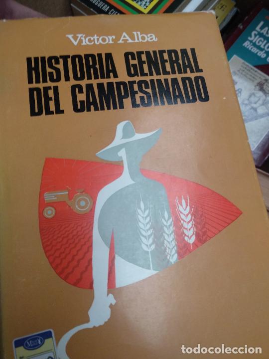 Libros de segunda mano: VICTOR ALBA - HISTORIA GENERAL DEL CAMPESINADO - Foto 1