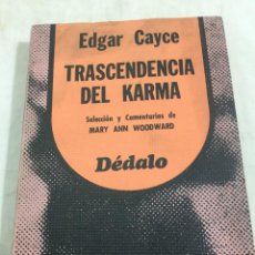 Libros de segunda mano: TRASCENDENCIA DEL KARMA EDGAR CAYCE, DÉDALO, 1976. Lote 332874488