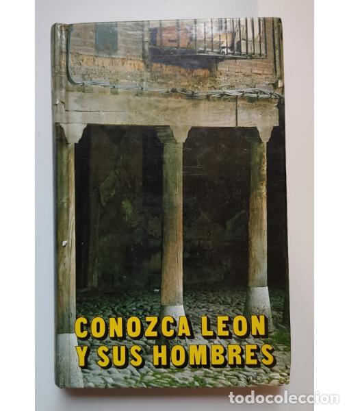Libros de segunda mano: CONOZCA LE&Oacute;N Y SUS HOMBRES. VV.AA. Editorial Everest. 1986. - Foto 1