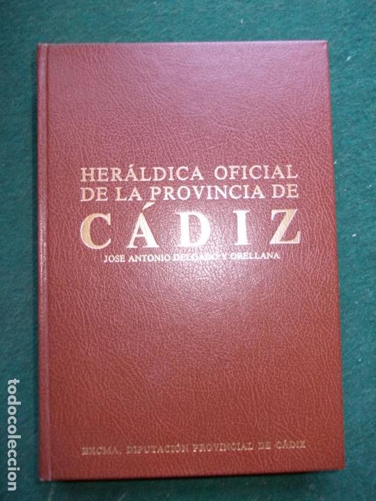Libros de segunda mano: HERALDICA OFICIAL DE LA PROVINCIA DE CADIZ - Foto 1