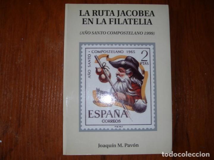 Libros de segunda mano: LIBRO LA RUTA JACOBEA EN LA FILATELIA - Foto 1