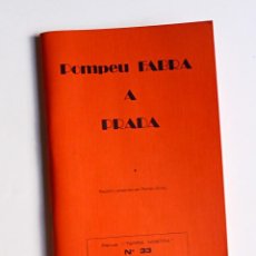 Libros de segunda mano: POMPEU FABRA A PRADA - RAMON GUAL - REVUE TERRA NOSTRA, N. 33 (1979). Lote 212711763