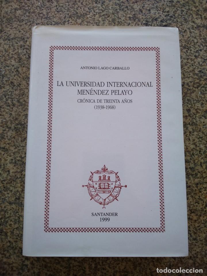Gebrauchte B&uuml;cher: LA UNIVERSIDAD INTERNACIONAL MENENDEZ PELAYO - CRONICA DE TREINTA A&Ntilde;OS ( 1938-1968 )