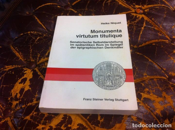 Libri di seconda mano: HEIKE NIQUET. MONUMENTA VIRTUTUM TITULIQUE. SENATORISCHE SELBSTDARSTELLUNG... 2000