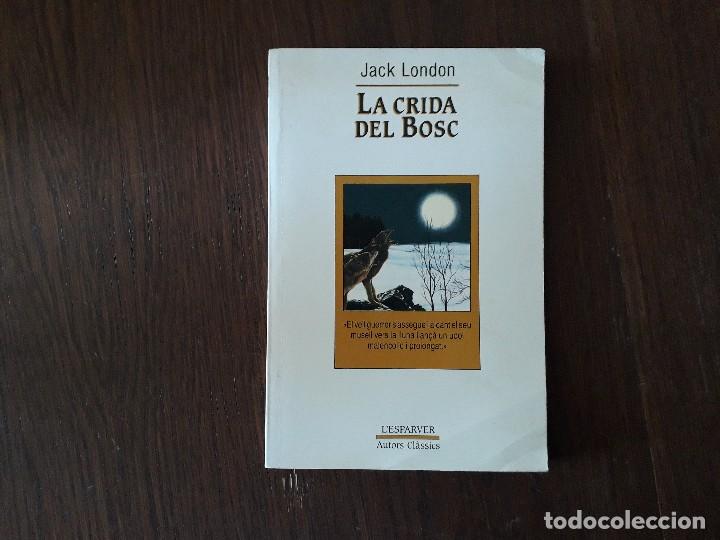 Libros de segunda mano: libro usado, La crida del bosc, Jack London. Lesparver. - Foto 1