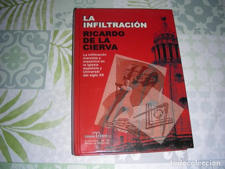 Libros de segunda mano: LA INFILTRACION , RICARDO DE LA CIERVA - Foto 1