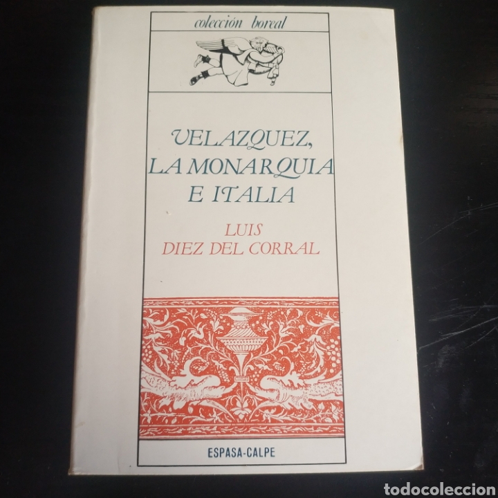 Libros de segunda mano: Vel&aacute;zquez, la monarqu&iacute;a e Italia - Foto 1