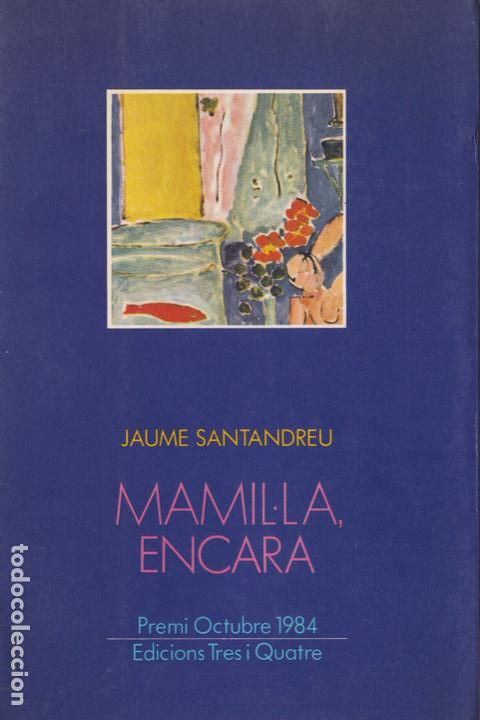 Libros de segunda mano: Mamil&middot;la, encara / Jaume Santandreu * CATAL&Aacute;N * - Foto 1