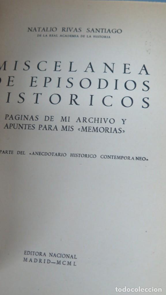 Libros de segunda mano: MISCELANEA DE EPISODIOS HISTORICOS. NATALIO RIVAS - Foto 3
