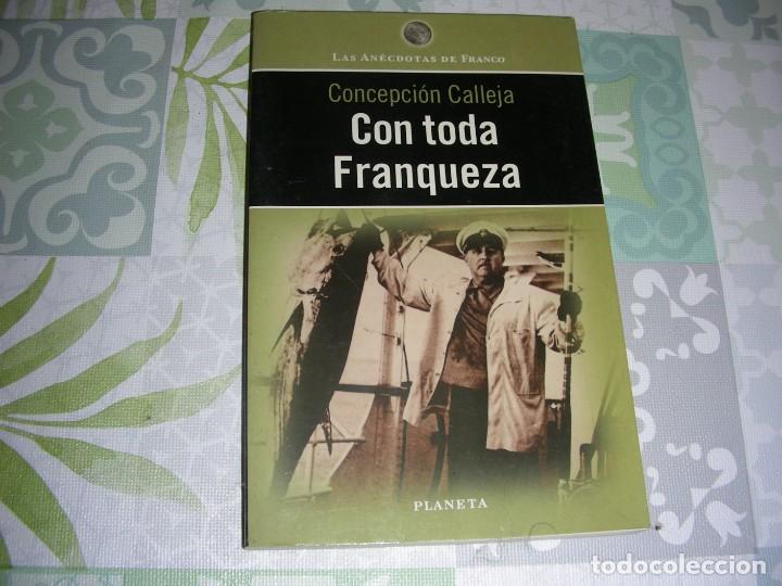 Libros de segunda mano: CON TODA FRANQUEZA , CONCEPCION CALLEJA - Foto 1