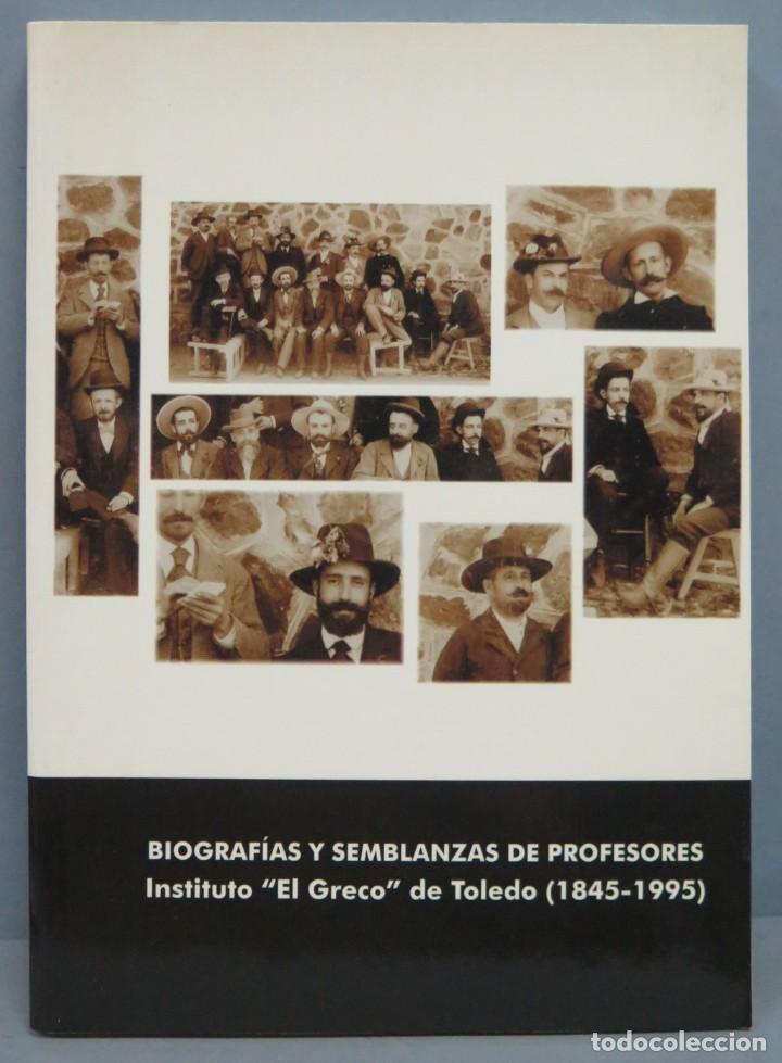 Livres d'occasion: BIOGRAFIAS Y SEMBLANZAS DE PROFESORES INSTITUTO EL GRECO DE TOLEDO (1845-1995)