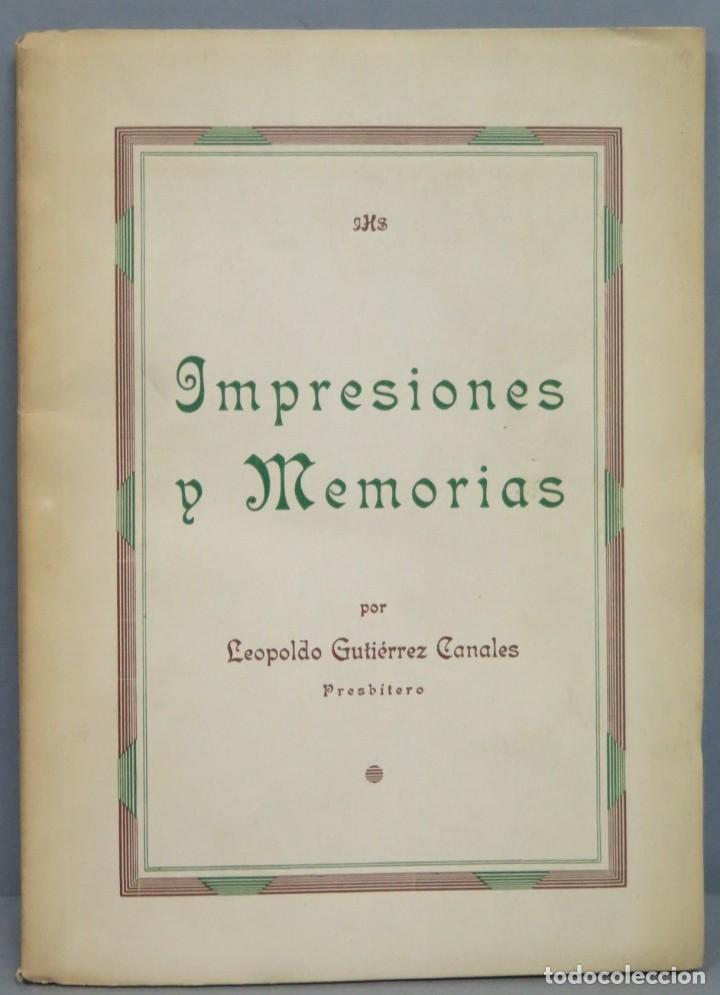 Livres d'occasion: MPRESIONES Y MEMORIAS. LEOPOLDO GUTIERREZ CANALES