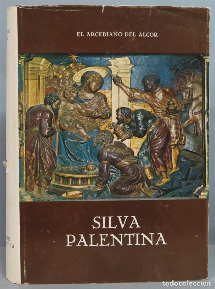 Libros de segunda mano: SILVA PALENTINA. EL ARCEDIANO DEL ALCOR - Foto 1