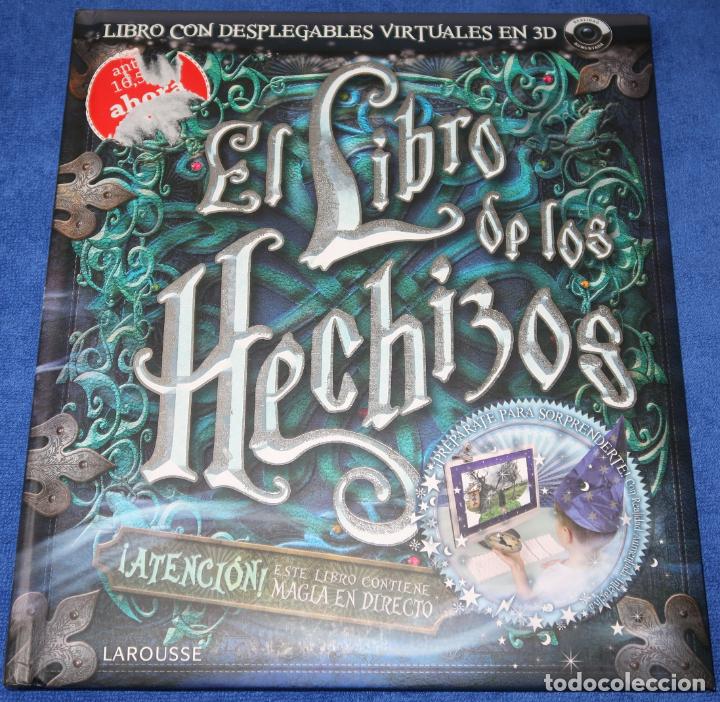 Libros de segunda mano: El libro de los hechizos - Libro de realidad aumentada - Larousse (2011) - Foto 1