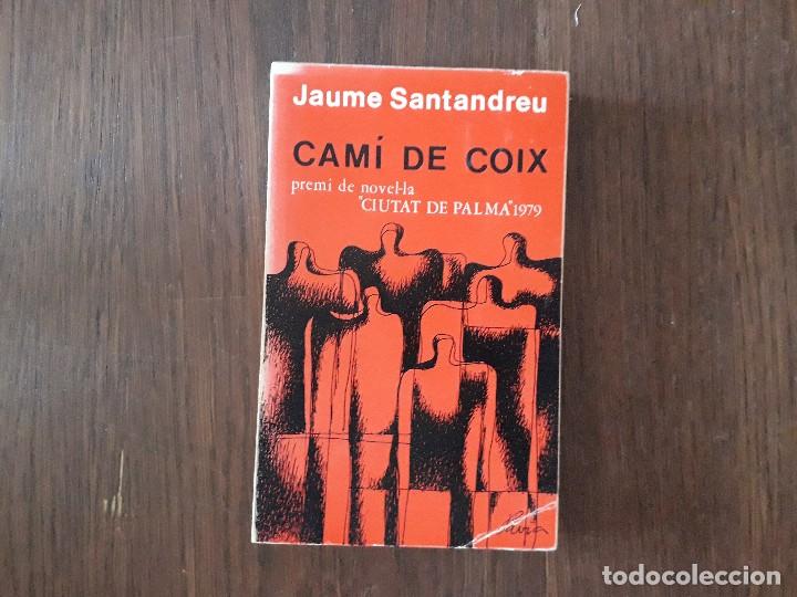 Libros de segunda mano: libro usado, cam&iacute; de coix, Jaume Santandreu. - Foto 1