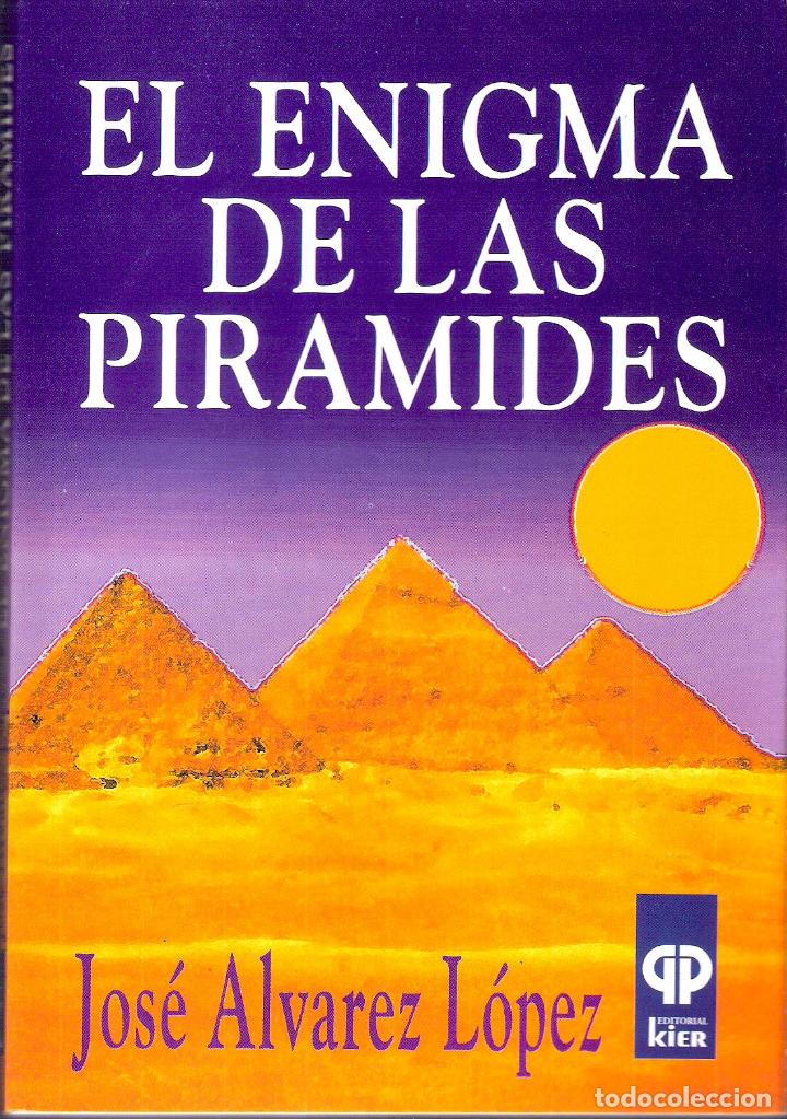 Libros de segunda mano: EL ENIGMA DE LAS PIRAMIDES - JOSE ALVAREZ LOPEZ - Foto 1