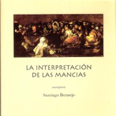Libros de segunda mano: LA INTERPRETACION DE LAS MANCIAS - SANTIAGO BERMEJO