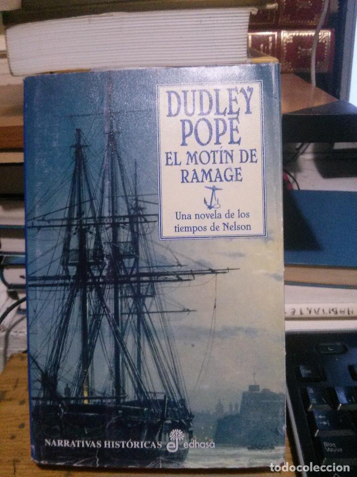 Libros de segunda mano: DUDLEY POPE, EL MOTIN DE RAMAGE, EDHASA - Foto 1