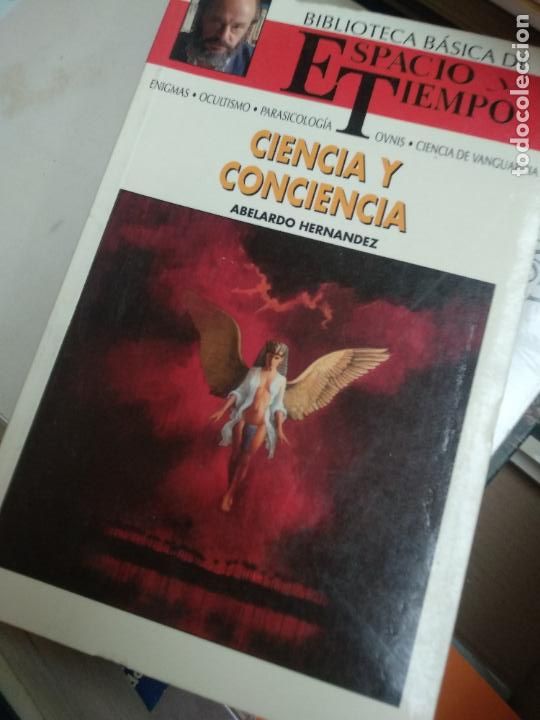Libros de segunda mano: Ciencia y Conciencia, Abelardo Hern&aacute;ndez. Colecci&oacute;n Espacio y Tiempo - Foto 1