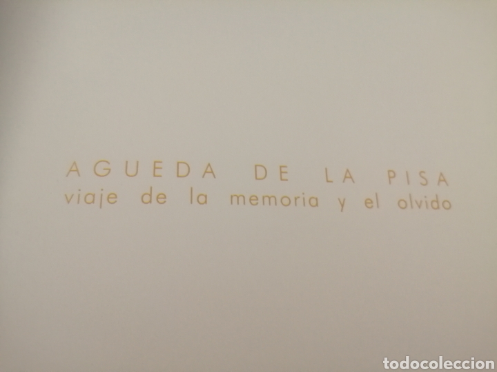 Libros de segunda mano: Agueda de la Pisa. Viaje de la memoria y el olvido - Foto 3