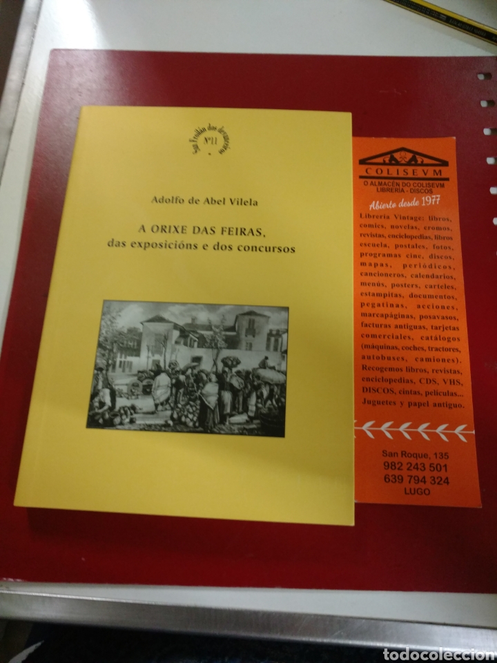 Libros de segunda mano: A orixe das feiras das exposici&oacute;ns e dos concursos . Adolfo de Abel Vilela - Foto 1