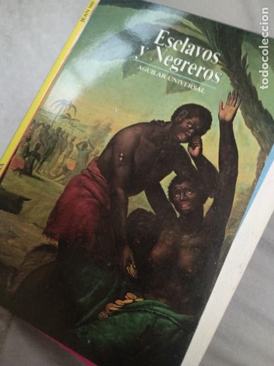 Libros de segunda mano: ESCLAVOS Y NEGREROS. VISUAL. AGUILAR UNIVERSAL. - Foto 1