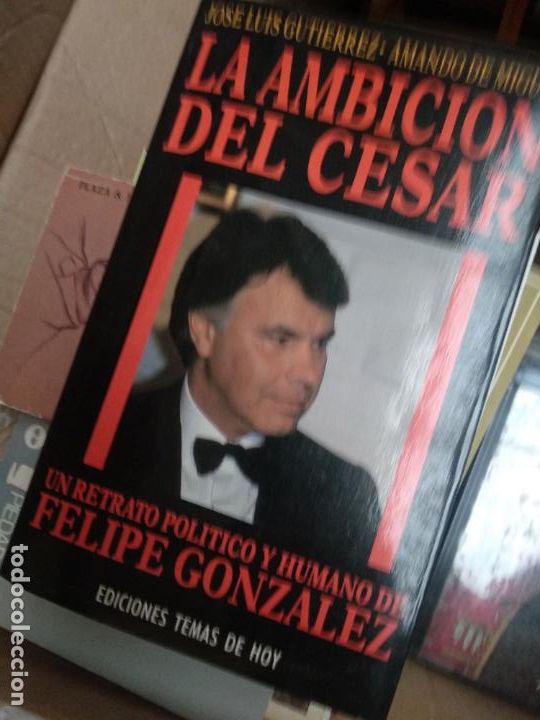 Libros de segunda mano: GUTIERREZ, Jos&eacute; Luis y Amando de Miguel - La ambici&oacute;n del C&eacute;sar - Foto 1