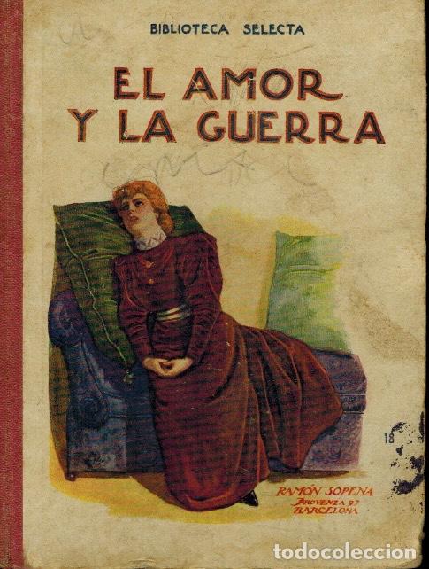Libros de segunda mano: EL AMOR Y LA GUERRA - Foto 1