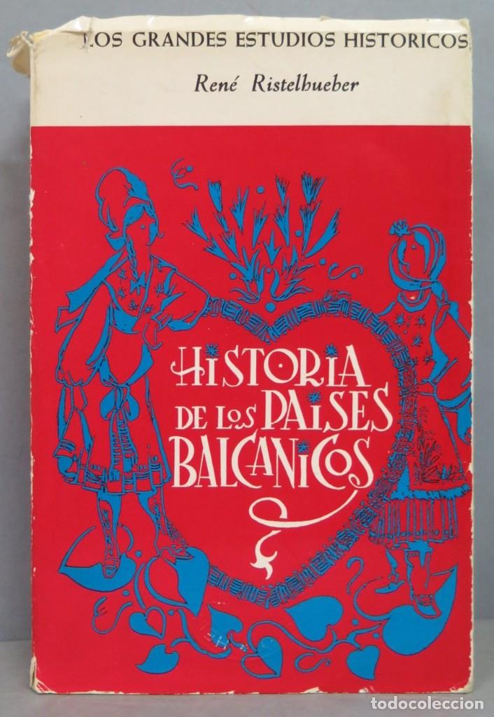 Gebrauchte B&uuml;cher: HISTORIA DE LOS PA&Iacute;SES BALC&Aacute;NICOS. RISTELHUEBER